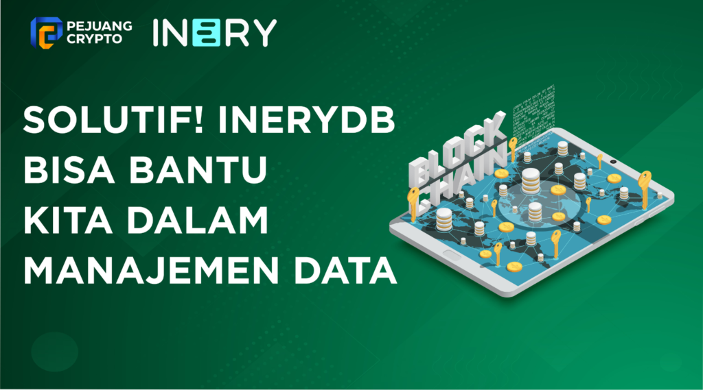 Solutif! IneryDB Bisa Bantu Kita Dalam Proses Manajemen Data